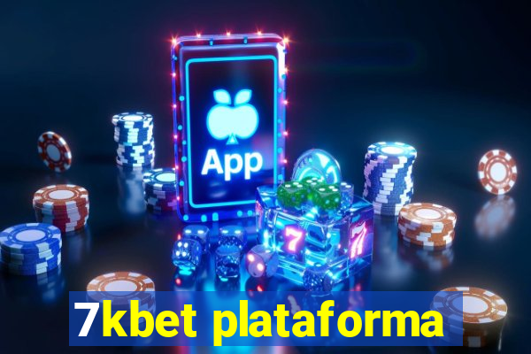 7kbet plataforma